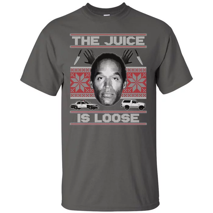 The Juice Is Loose OJ Ugly Christmas Sweater Tall T-Shirt