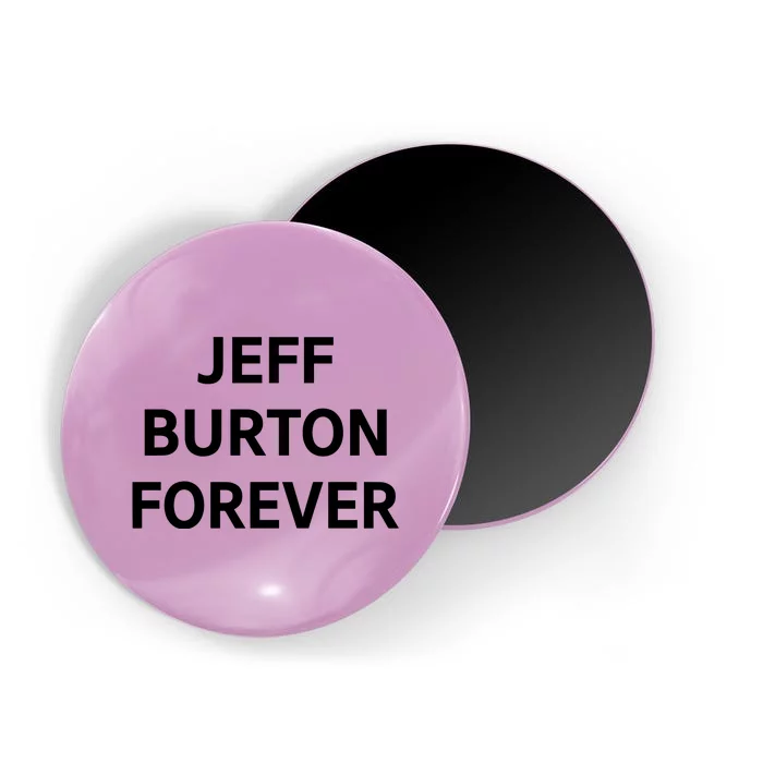 Team Jb Jeff Burton Forever Magnet