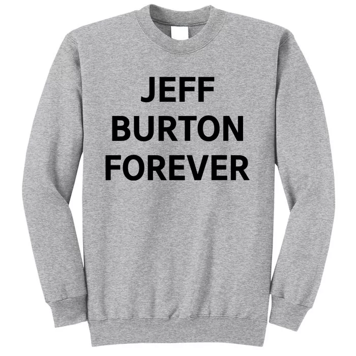 Team Jb Jeff Burton Forever Tall Sweatshirt