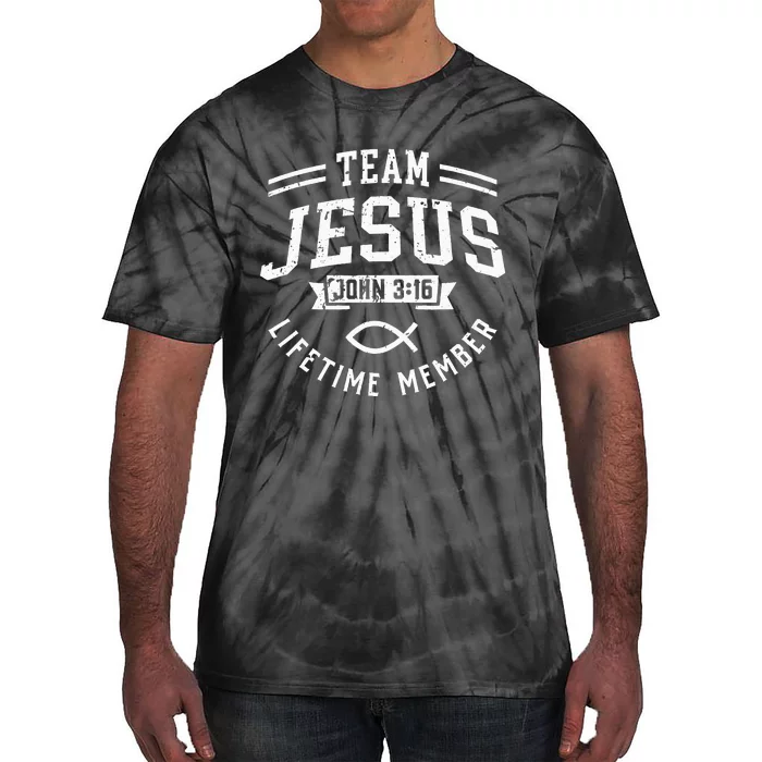 Team Jesus John 316 Lifetime Member God Christian Gift Tie-Dye T-Shirt