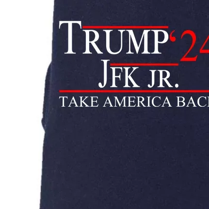 Trump JFK Jr Take America Back 2024 Doggie 3-End Fleece Hoodie