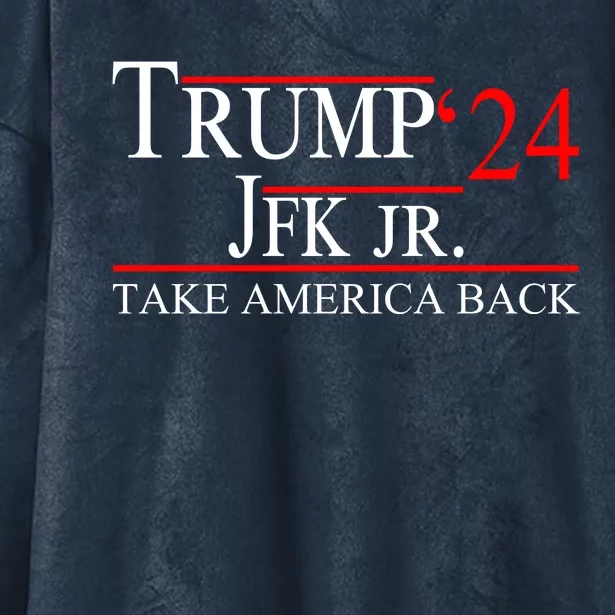 Trump JFK Jr Take America Back 2024 Hooded Wearable Blanket