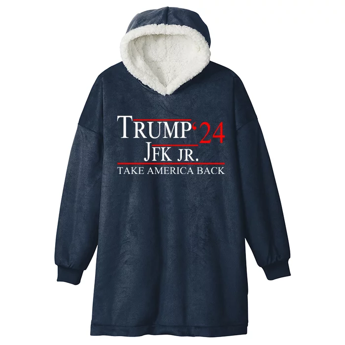 Trump JFK Jr Take America Back 2024 Hooded Wearable Blanket