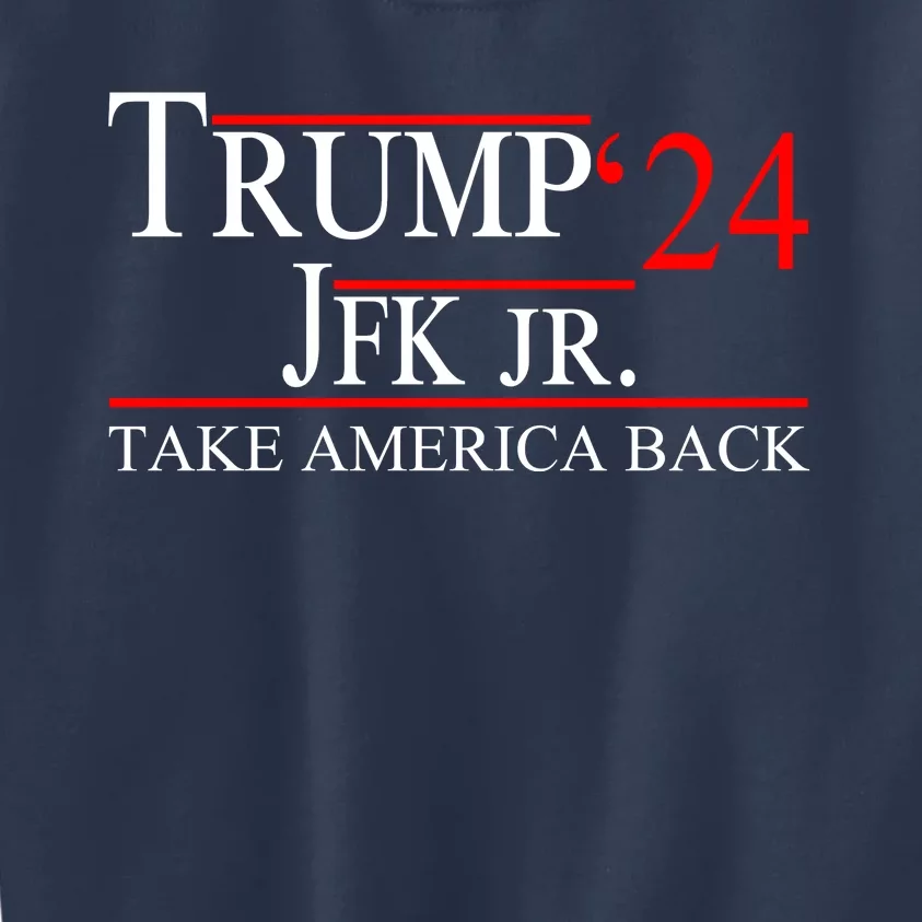 Trump JFK Jr Take America Back 2024 Kids Sweatshirt