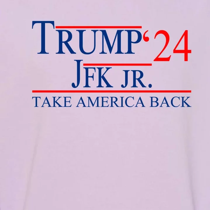 Trump JFK Jr Take America Back 2024 Garment-Dyed Sweatshirt