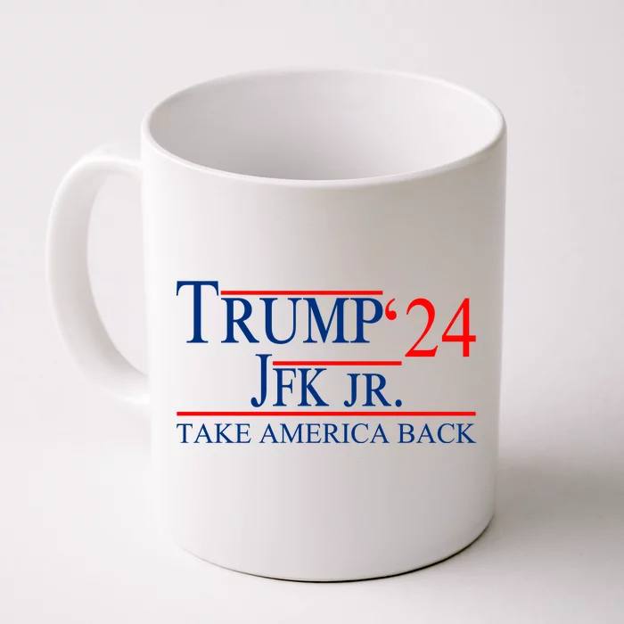 Trump JFK Jr Take America Back 2024 Front & Back Coffee Mug