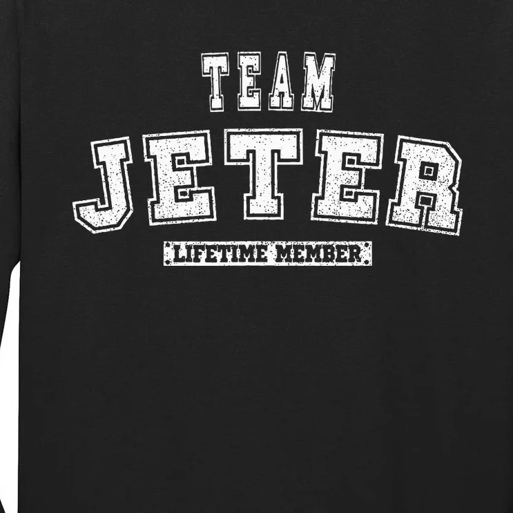 Team Jeter Lifetime Member Family Last Name Tall Long Sleeve T-Shirt