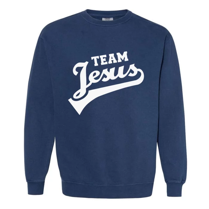 Team Jesus Lifetime Member Funny Religion Christian Gifts Garment-Dyed Sweatshirt