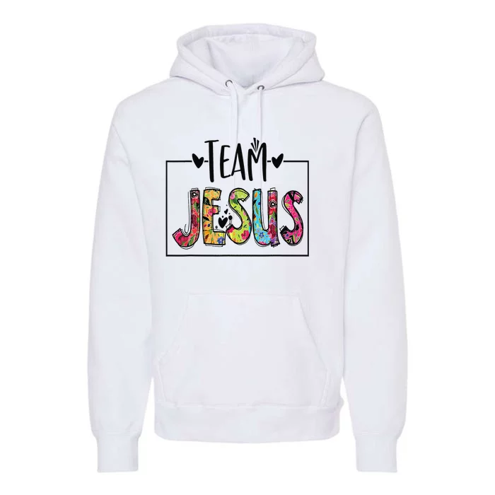 Team Jesus Lover Christian Religious Believers God Premium Hoodie