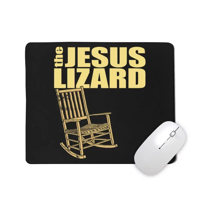 The Jesus Lizard Funny Chair Saying Christian Faith Music Mousepad