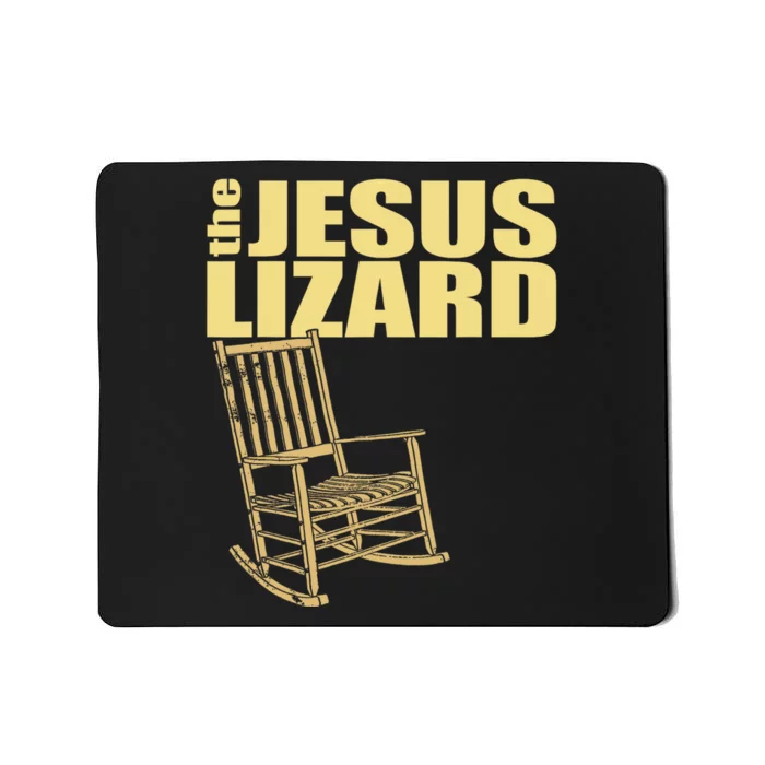 The Jesus Lizard Funny Chair Saying Christian Faith Music Mousepad