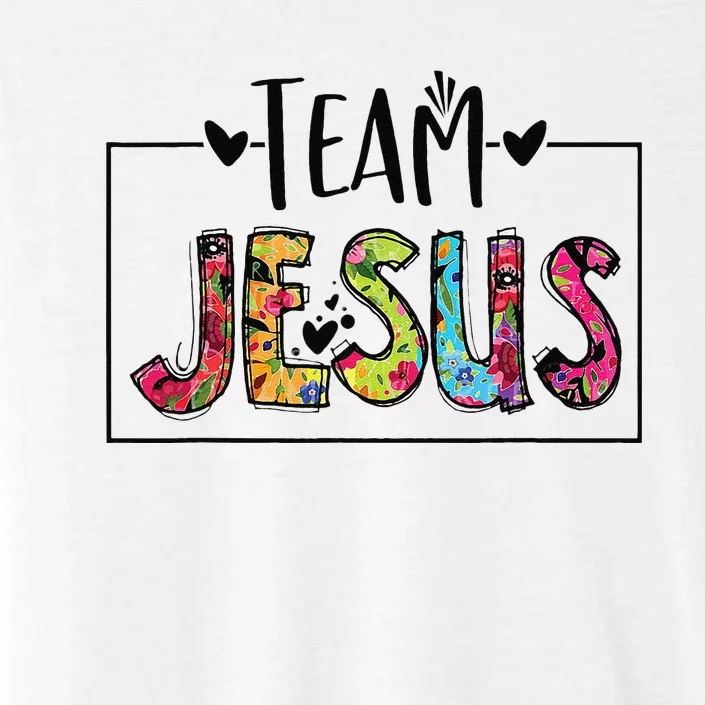 Team Jesus Lover Christian Religious Believers God ChromaSoft Performance T-Shirt