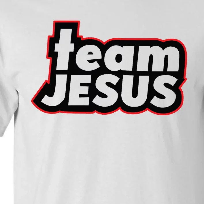 Team Jesus Lover Christian Religious Believers God Tall T-Shirt