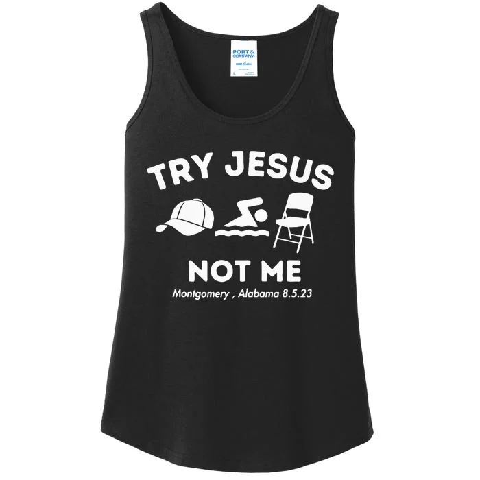 Try Jesus Not Me Montgomery Alabama Brawl Ladies Essential Tank