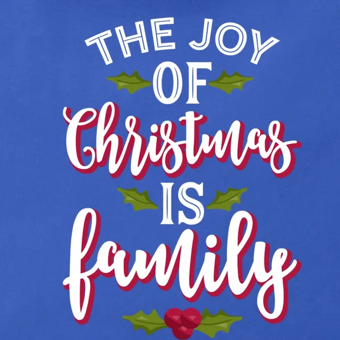 The Joy Of Christmas Is Family Holiday Xmas Gift Zip Tote Bag