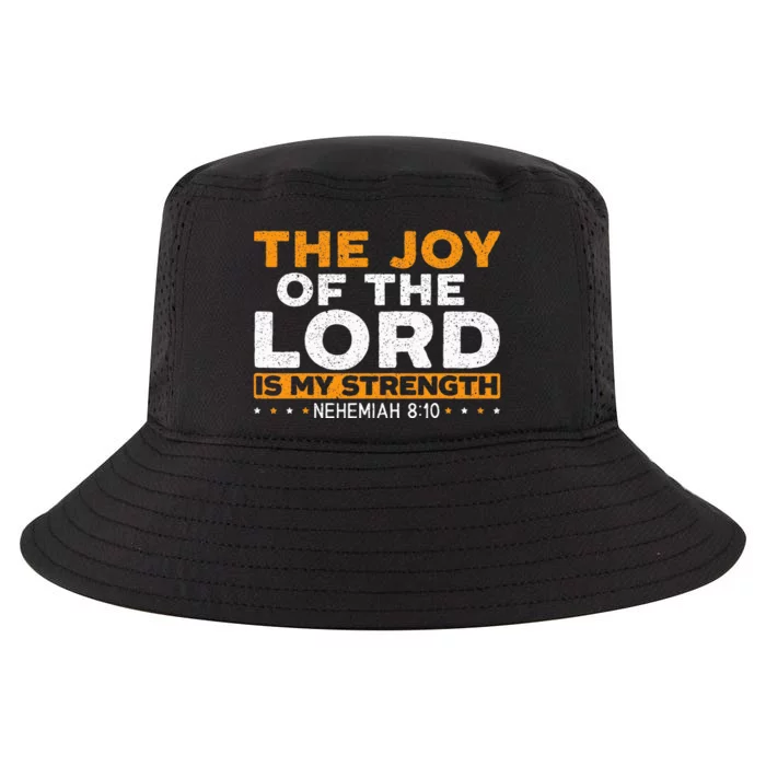 The Joy Of The Lord Is My Strength Christian Believer Cool Comfort Performance Bucket Hat