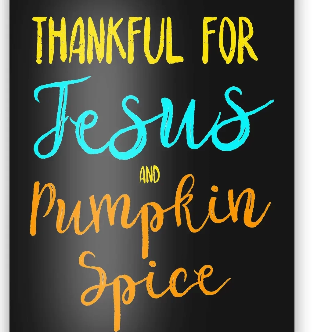 Thankful Jesus Pumpkin Spice Thanksgiving Pajamas Top Ladies Poster