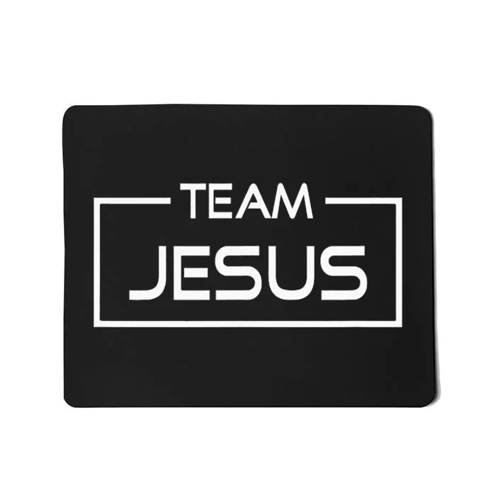 Team Jesus Religious Mousepad