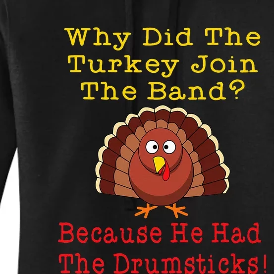 Thanksgiving Joke Turkey Drumsticks Band Drummer Women's Pullover Hoodie