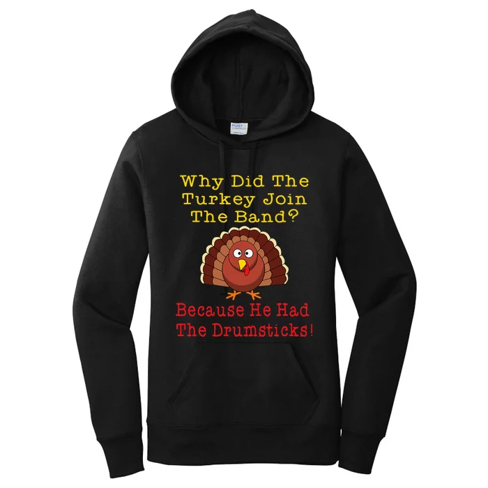 Thanksgiving Joke Turkey Drumsticks Band Drummer Women's Pullover Hoodie