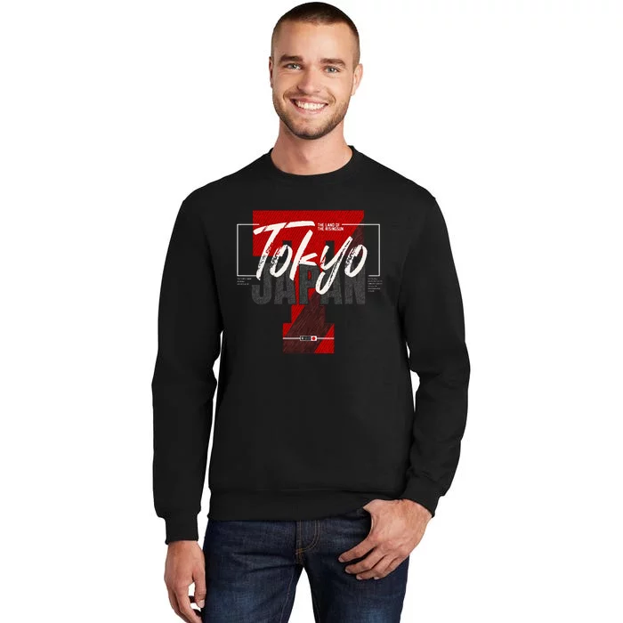 Tokyo Japan The Land Of The Rising Sun Tall Sweatshirt