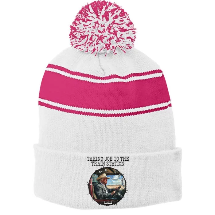 Taking Joe To The Train Station Trump 2024 Stripe Pom Pom Beanie