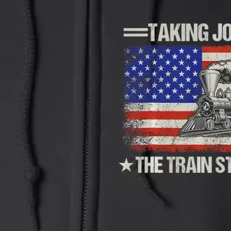 Taking Joe To The Train Station Trump 2024 Full Zip Hoodie