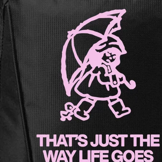 ThatS Just The Way Life Goes City Backpack