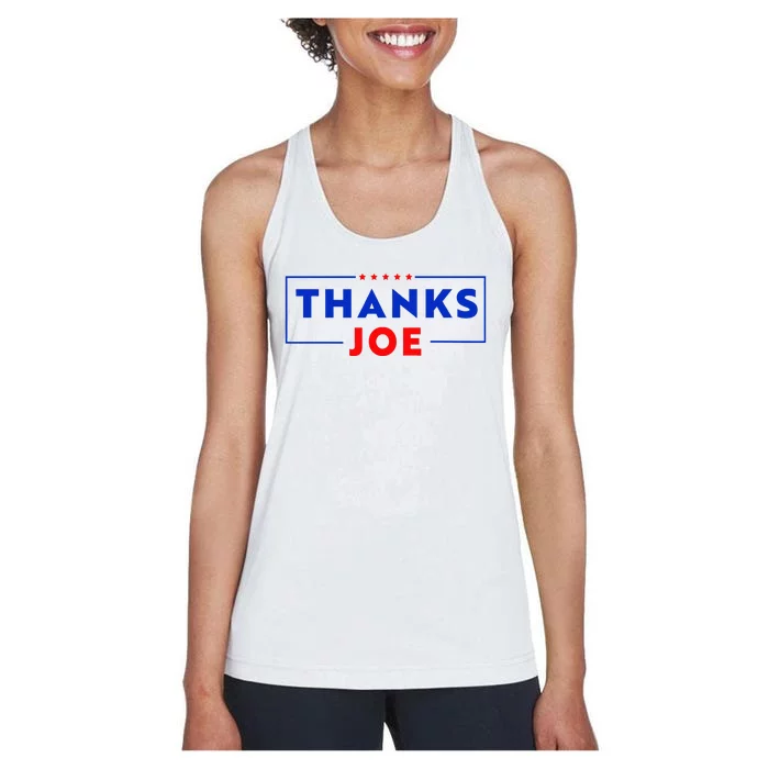 Thanks Joe Thank You Joe Biden Thank You President Women's Racerback Tank