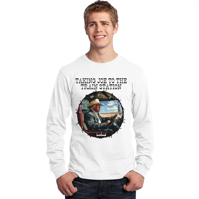 Taking Joe To The Train Station Trump 2024 Tall Long Sleeve T-Shirt