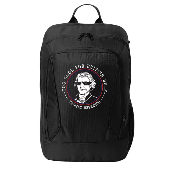 Thomas Jefferson Too Cool For British Rule Patriotic City Backpack