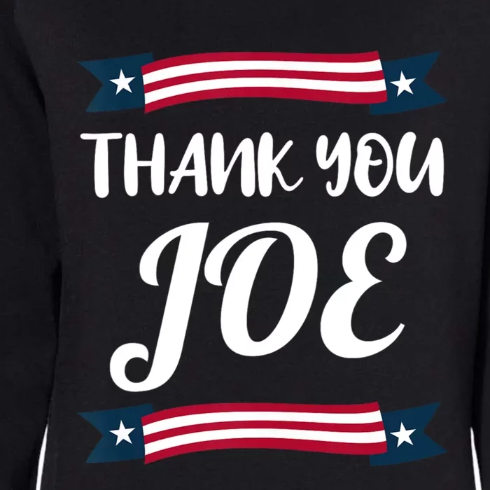 Thanks Joe Thank You Joe Biden Womens California Wash Sweatshirt