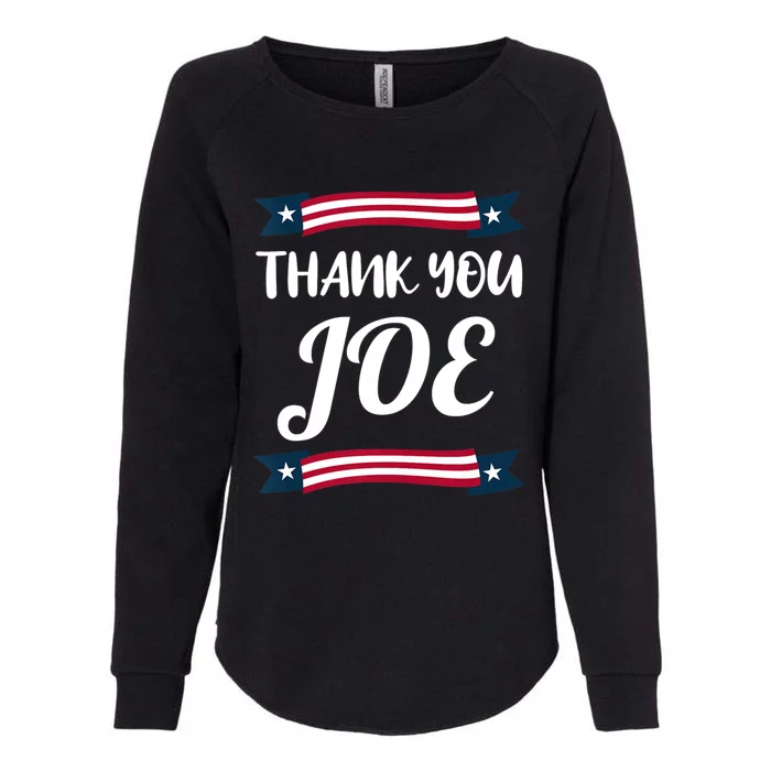 Thanks Joe Thank You Joe Biden Womens California Wash Sweatshirt