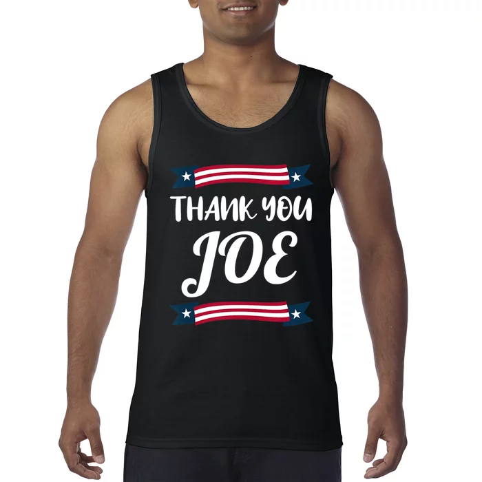 Thanks Joe Thank You Joe Biden Tank Top