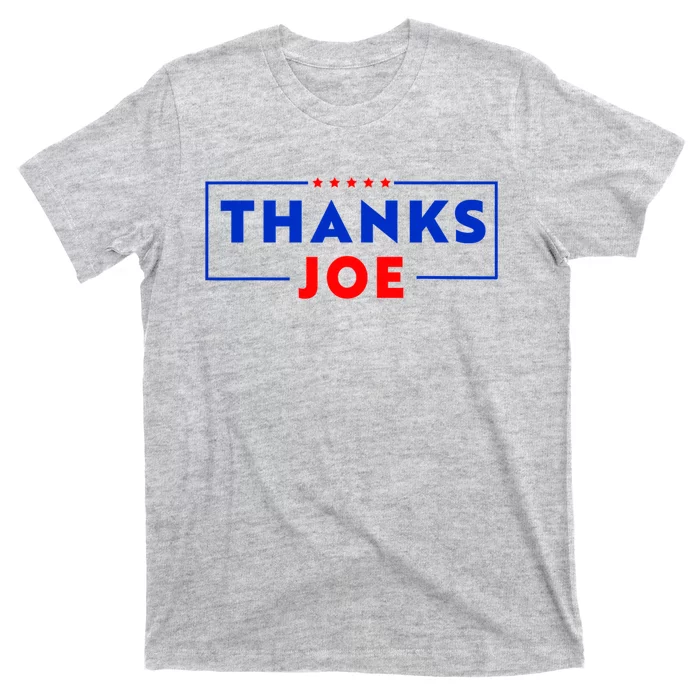 Thanks Joe Thank You Joe Biden T-Shirt