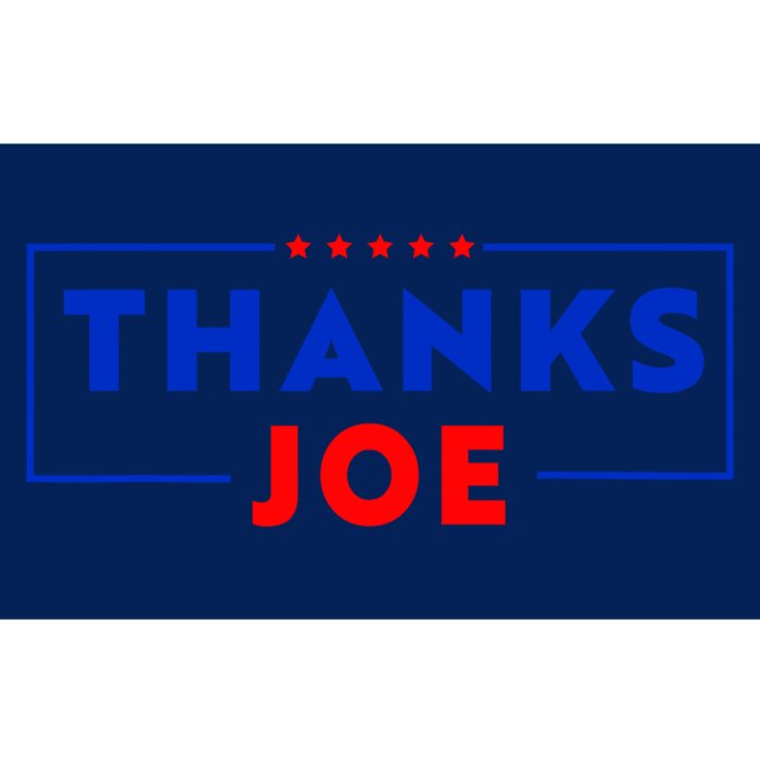 Thanks Joe Thank You Joe Biden Bumper Sticker