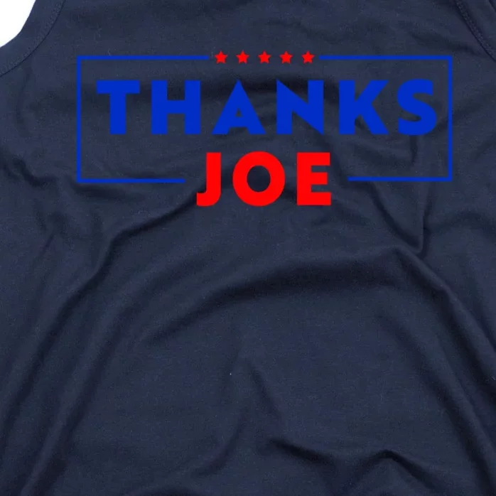 Thanks Joe Thank You Joe Biden Tank Top