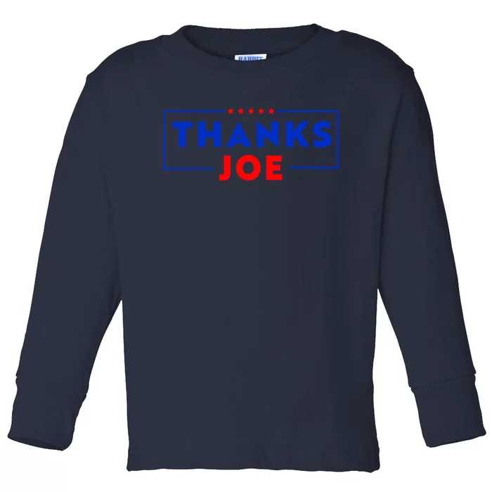 Thanks Joe Thank You Joe Biden Toddler Long Sleeve Shirt