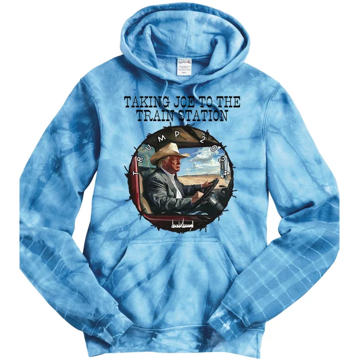 Taking Joe To The Train Station Trump 2024 Tie Dye Hoodie