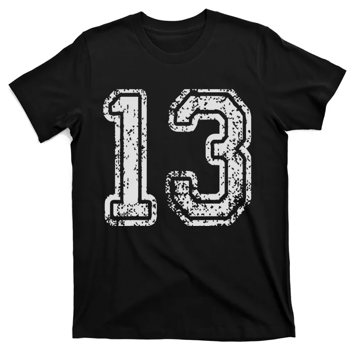 Team Jersey Uniforms Number 13 Thirteen School Sports Bdays T-Shirt