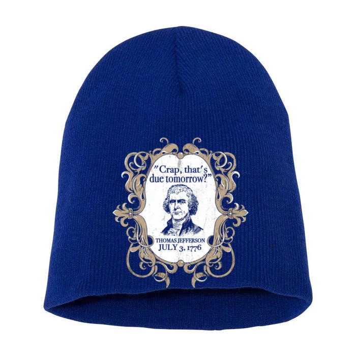 Thomas Jefferson Usa Funny History Funny Gift Quote Funny History Gift Short Acrylic Beanie