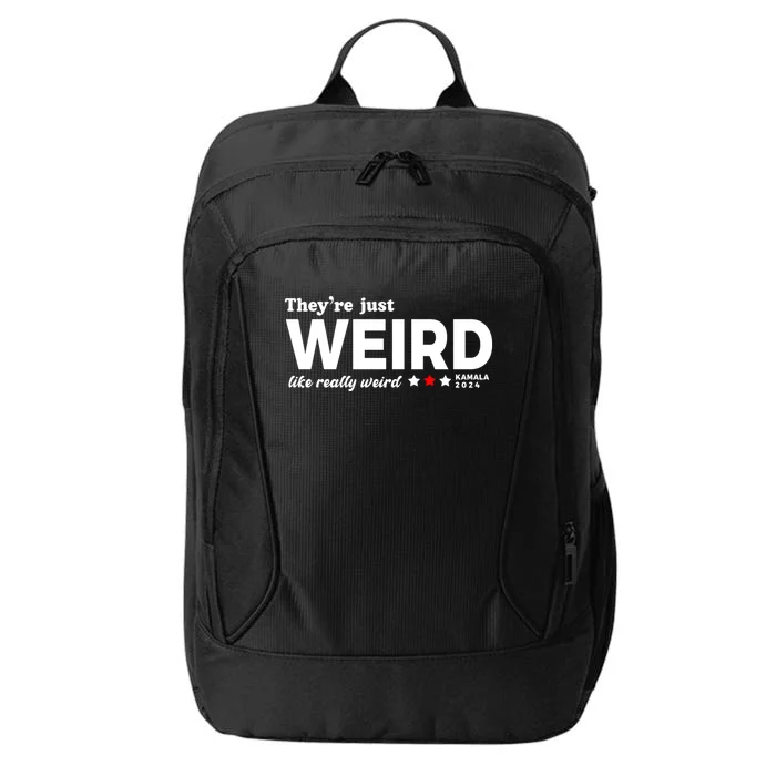 TheyRe Just Weird Kamala Harris 2024 Anti Trump City Backpack