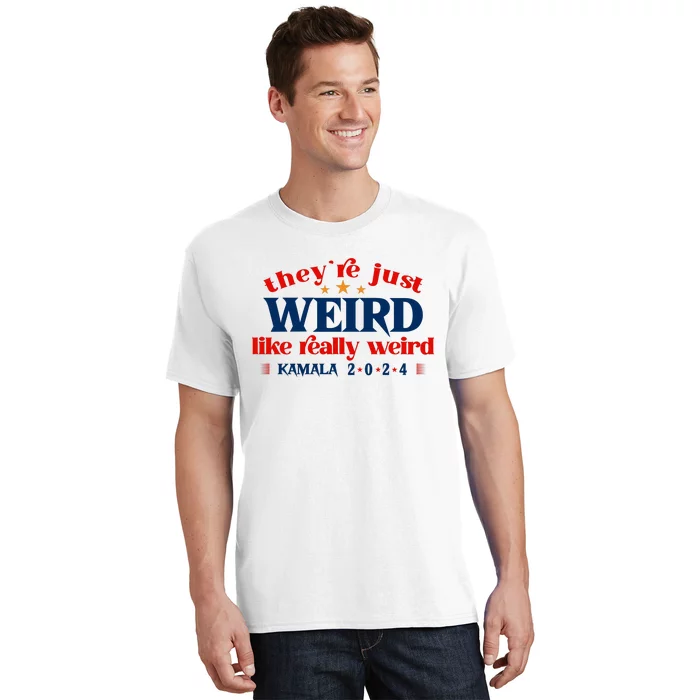 TheyRe Just Weird Kamala Harris Sticker Funny Antitrump Decal Vote Harrispre T-Shirt