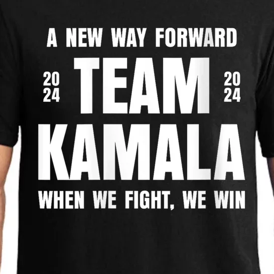 Team Kamala 2024 A New Way Forward When We Fight We Win Pajama Set