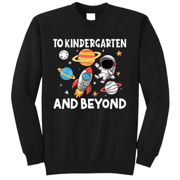 To Kindergarten And Beyond Astronaut Back To School Sweatshirt