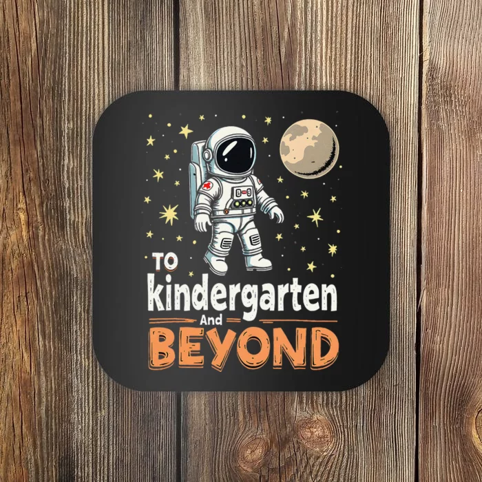 To Kindergarten And Beyond Astronaut Back To School Coaster