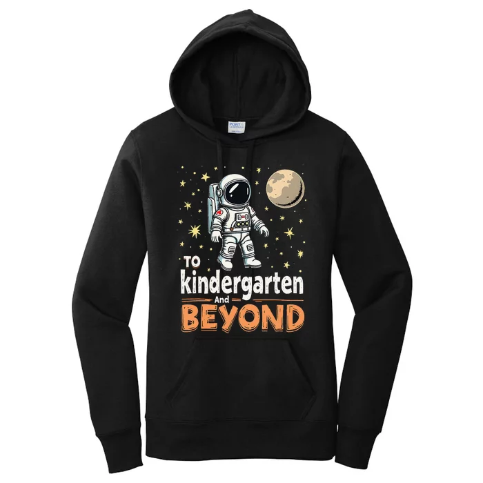 To Kindergarten And Beyond Astronaut Back To School Women's Pullover Hoodie