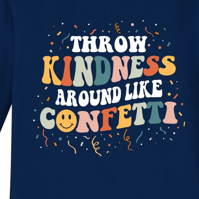 Throw Kindness Around Like Confetti Retro Anti Bullying Gift Baby Long Sleeve Bodysuit