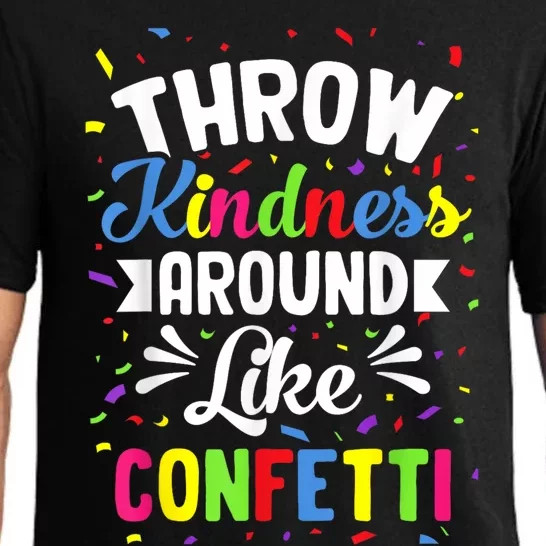 Throw Kindness Around Like Confetti Kind Teacher Pajama Set