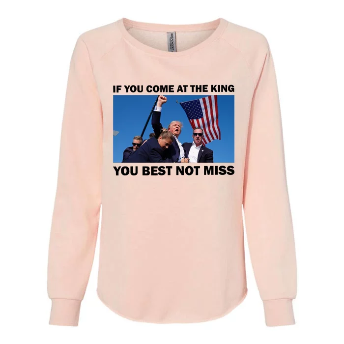 Trump King Best Not Miss Shot Shoot Assassination Attempt 2024 Womens California Wash Sweatshirt